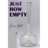 Just How Empty - Paperback