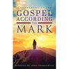 A Commentary on The Gospel According to Mark - Paperback
