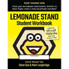 Lemonade Stand Student Workbook: How to Create an Amazing Lemonade Stand Business - Paperback