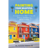 Painting Your Beautiful Home - Paperback