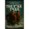 The War Trail: One Early American's Account of the New World. - Paperback