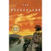 The Borderland: A Novel of Texas - Paperback