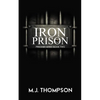 Iron Prison - Paperback