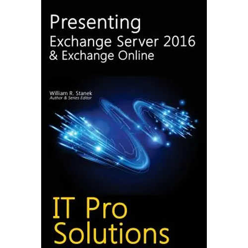 Presenting Exchange Server 2016 & Exchange Online - Paperback