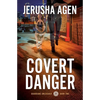 Covert Danger: A Christian K-9 Suspense - Paperback