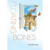 floating bones: a dialogue of belonging - Paperback