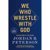 We Who Wrestle with God: Perceptions of the Divine - Paperback