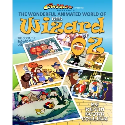 The Wonderful Animated World of The Wizard of Oz - Paperback