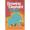 Growing the Elephant: Increasing Earned Advantage for All - Paperback