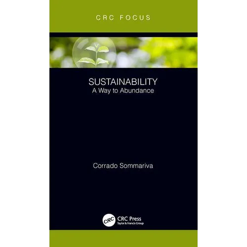 Sustainability: A Way to Abundance - Hardcover