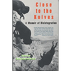 Close to the Knives: A Memoir of Disintegration - Paperback