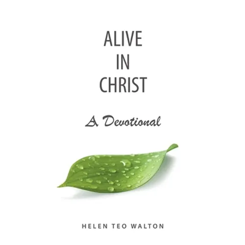 Alive in Christ a Devotional - Paperback
