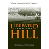 Liberated From the Hill - Paperback