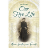 Our Hye Life - Paperback