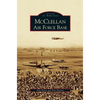 McClellan Air Force Base - Hardcover