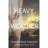 Heavy Weather: A Carolina Coast Novel - Paperback