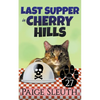 Last Supper in Cherry Hills - Paperback