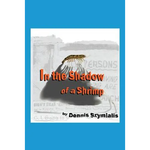 In the Shadow of a Shrimp - Paperback