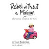 Rebel Without a Minivan: observations on life in the 'burbs - Paperback