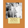Biographies of Our Paternal Family History: Thompson Family History Biographies Vol. 8, Ed. 2 - Paperback