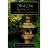 Blind Zen: Martial arts and Zen for the blind and vision impaired - Paperback