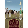 Murder on the 17th Hole: A Golf Mystery - Paperback