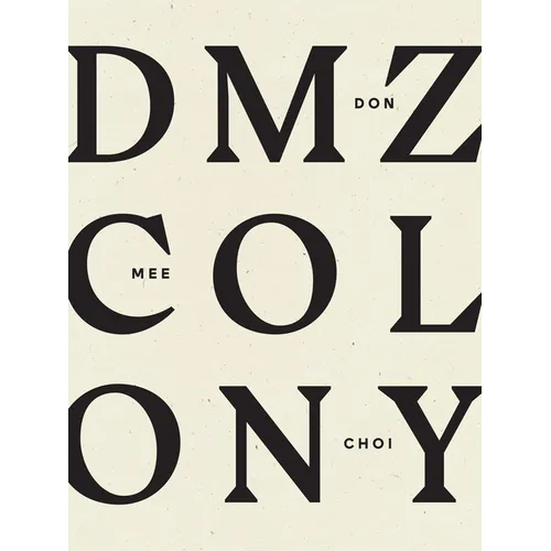 DMZ Colony - Paperback