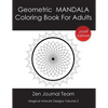 Geometric Mandala Coloring Book For Adults: Meditation, Relaxation & Color Therapy Books For Grown-Ups - Paperback