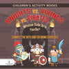 Children's Activity Books. Knights vs. Vikings vs. Pirates: Whose Side Are You On? Connect the Dots and Coloring Exercises. Creative Boosters for Kids - Paperback