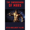 The Swordsman of Mars: A Positronic Book - Paperback
