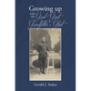 Growing up with my Great-Great Grandfather's ghost - Paperback
