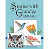 Stories with Grandpa: Animals - Paperback