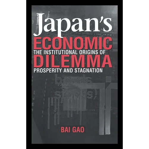Japan's Economic Dilemma - Hardcover