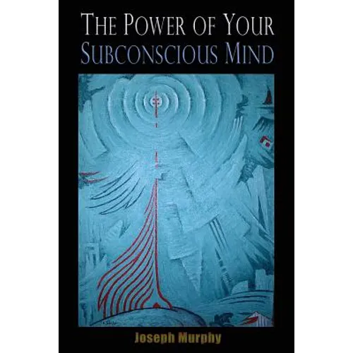 The Power of your Subconscious Mind - Paperback