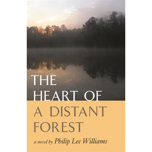 The Heart of a Distant Forest - Paperback