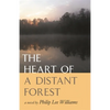 The Heart of a Distant Forest - Paperback