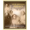 Our Shining Legacy: The Waller-Dungee Family Story 1900-2020 - Paperback