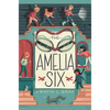 The Amelia Six: An Amelia Earhart Mystery - Hardcover