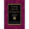 Praying with the Anabaptists: The Secret of Bearing Fruit - Paperback