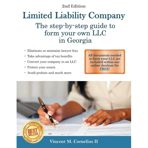 Limited Liability Company: The Step-by-Step Guide to Form Your Own LLC in Georgia - Paperback