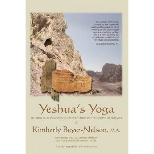 Yeshua's Yoga: The Non-Dual Consciousness Teachings of the Gospel of Thomas - Paperback