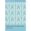 Women in the New Testament World - Paperback