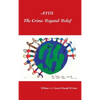 Aids: the Crime Beyond Belief - Hardcover