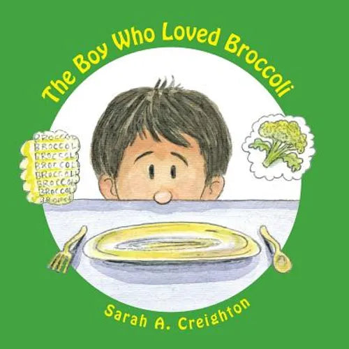 The Boy Who Loved Broccoli - Paperback