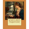 Lena Rivers. NOVEL By: Mary J. Holmes (Original Version) - Paperback