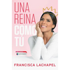 Una Reina Como Tú - Paperback