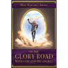 On the Glory Road with God and His Angels - Paperback