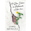 A Slow Dance in Memoriam and Other Poems: A Collection - Paperback