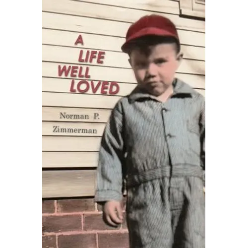 A Life Well Loved: The Story Of My Life - Paperback