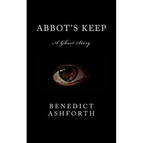 Abbot's Keep: A Ghost Story - Paperback